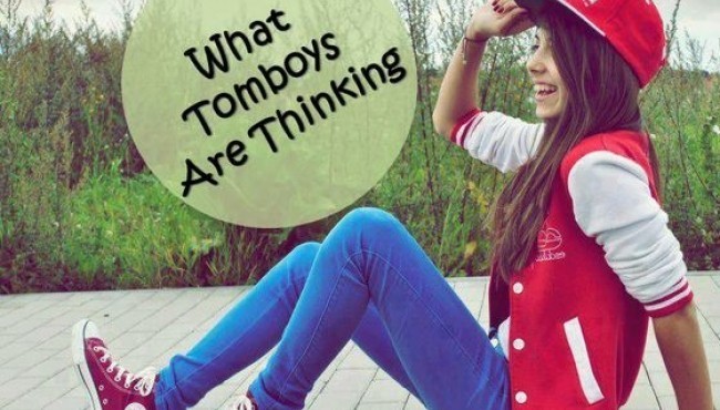 23 Thoughts Every Tomboy Has Around Her Girlfriends