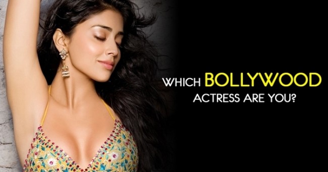 Which Bollywood Actress Are You?